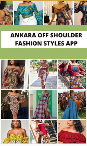 Ankara Off Shoulder Fashion Styles Screenshot 0