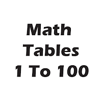 Math Tables -  (1 to 100)