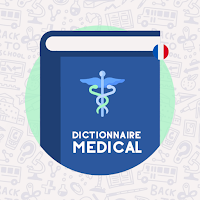 Dictionnaire Médical Francais