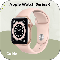 Apple Watch Series 6 Guide