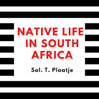 Native Life in South Africa - Public Domain
