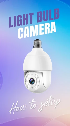 light bulb camera advices Screenshot 1