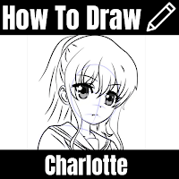 Charlotte Anime How to Draw