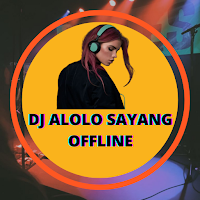 DJ Alolo Sayang Offline