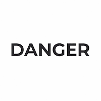 DANGER