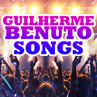 Guilherme & Benuto Songs