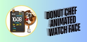 Donut Chef Animated Watch Face Screenshot 0