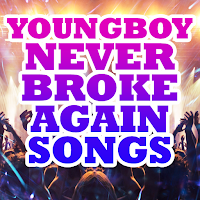 Youngboy Never Broke A Songs