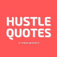 Hustle Quotes and Sayings
