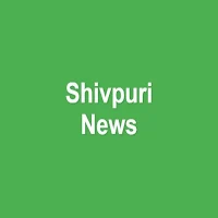 Shivpuri News