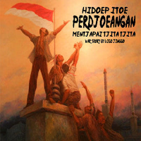 Hidoep Itoe Perdjoeangan