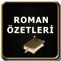 Roman Özetleri