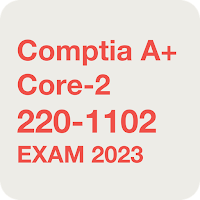 Comptia A+ Core 2 220-1102