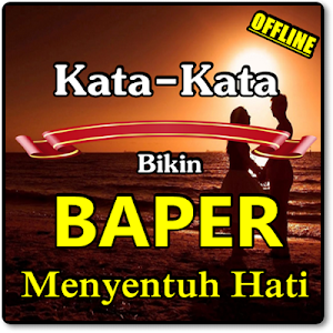Kata Kata Baper Romantis Untuk Screenshot 0