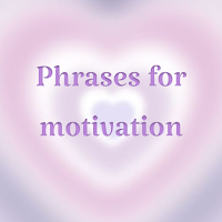 Phrases for motivation
