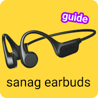 sanag earbuds guide