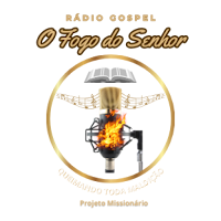 Rádio Gospel O Fogo do Senhor