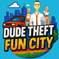 Dude Theft Fun City