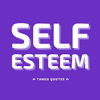 Self Esteem Quotes and Sayings