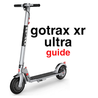 Gotrax XR Ultra Guide