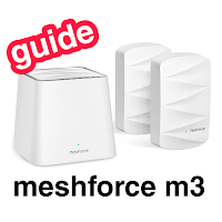 Meshforce M3 Guide