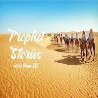 More Than 20 Stories Of Different Prophets