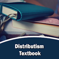 Distributism Textbook