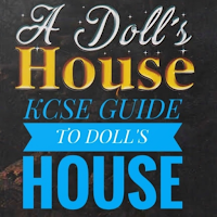 A GUIDE TO DOLL'S HOUSE{KCSE SET BOOK GUIDE}