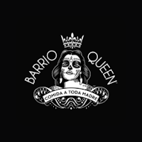 Barrio Queen - The Barrio