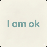 I Am Ok