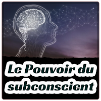 Le Pouvoir du subconscient