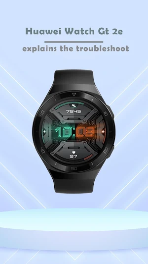 Huawei Watch GT 2e app advice Screenshot 2