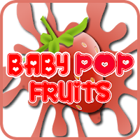 Baby Pop Fruits