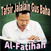 Gus Baha Tafsir Al-Fatihah