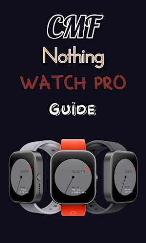 CMF Nothing Watch Pro Guide Screenshot 2