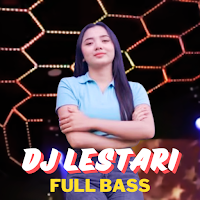 Dj Lestari Full Bass