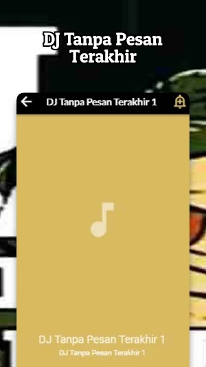 DJ Tanpa Pesan Terakhir Screenshot 2