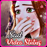Sad Video Status
