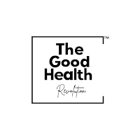 The Good Health Revolution