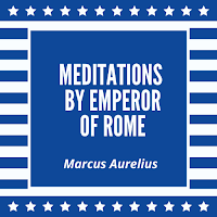 Meditations by Emperor of Rome - Public Domain