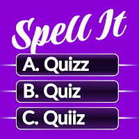 A spelling quiz: Spell it game