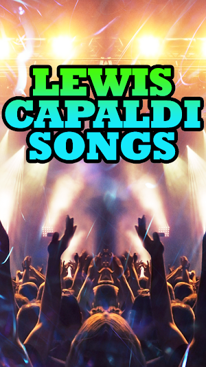 Lewis Capaldi Songs Screenshot 1