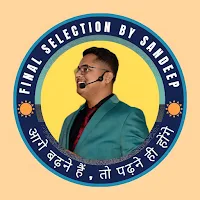FINAL SELECTION BY SANDEEP