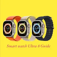 Smart watch Ultra 8 Guide