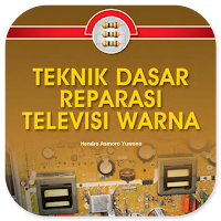 Teknik Reparasi Televisi Warna