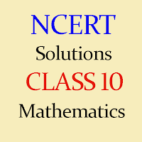 Class 10 Maths NCERT Solutions