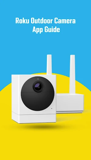 Roku Outdoor Camera App Guide Screenshot 1