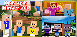 Upin Ipin Mod for Minecraft PE Screenshot 2