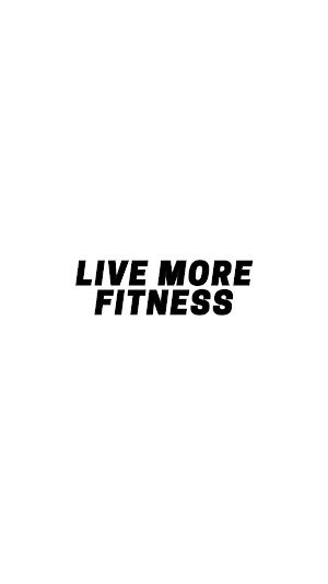 Live More Fitness Screenshot 0