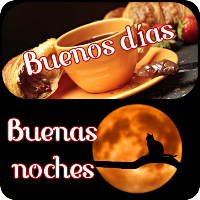 Buenos días & Buenas noches